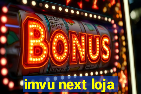 imvu next loja